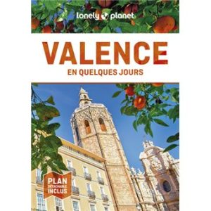 Valence - En quelques jours - Guide Lonely Planet