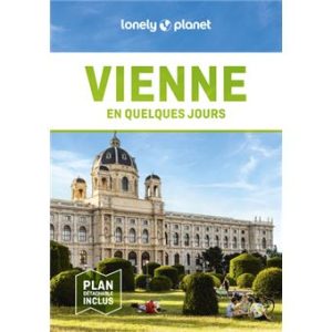 Vienne - En quelques jours - Guide Lonely Planet