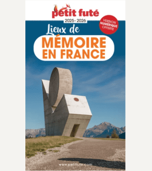 Lieux de mémoire en France - Guide Petit Futé