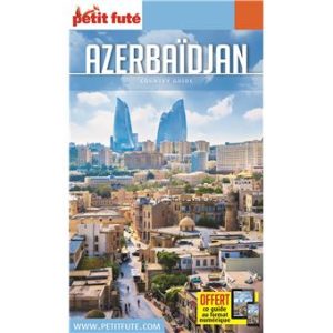 Azerbaidjan - Guide Petit Futé