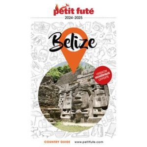 Bélize - Guide Petit Futé