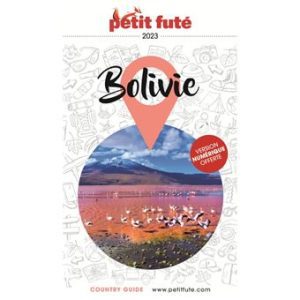 Bolivie - Guide Petit Futé