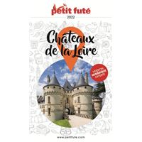 Châteaux de la Loire - Guide Petit Futé