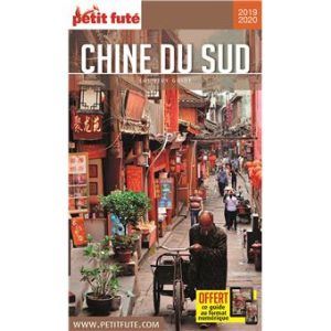 Chine du Sud - Guide Petit Futé