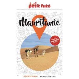 Mauritanie - Guide Petit Futé