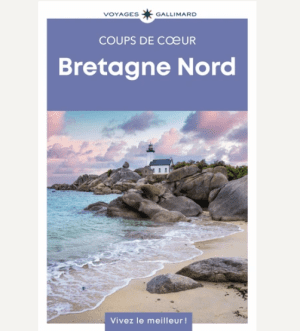 Bretagne Nord - Coups de coeur GEO Guide