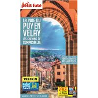 Chemins de Compostelle - Voie du Puy-en-Velay - Guide Petit Futé