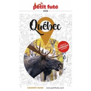 Québec - Guide Petit Futé