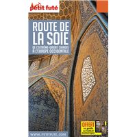 Route de la soie - Guide Petit Futé