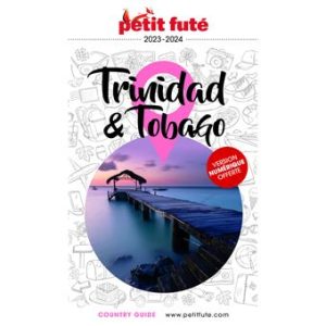 Trinidad et Tobago - Guide Petit Futé