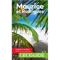 Maurice et Rodrigues - GEO Guide