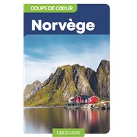 Norvège - Coups de coeur GEO Guide