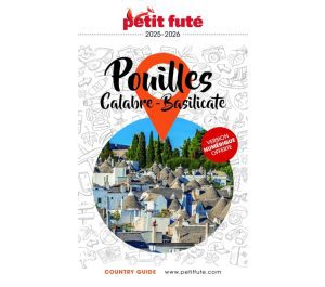 POUILLES - CALABRE - BASILICATE 2025 PETIT FUTE 9782305121857