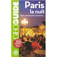 Paris la nuit - GEO Guide