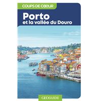 Porto - Coups de coeur GEO Guide