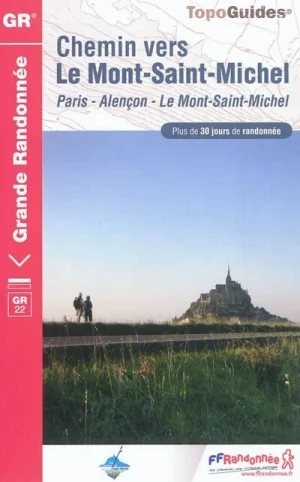 Le Chemin vers le Mont Saint-Michel - Topo Guide FFRandonnée