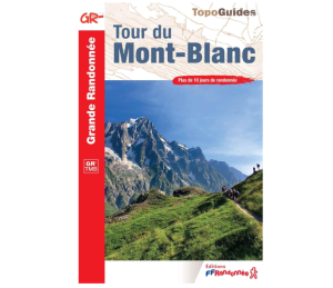 Tour du Mont-Blanc - FFRandonnée