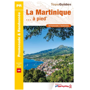 La Martinique à îed - Guide FFRandonnée