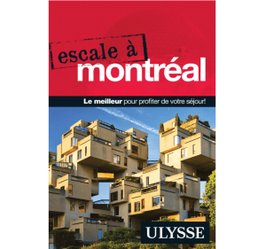 Montréal à Montréal - Guide Ulysse