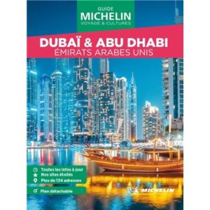 Dubaï et Abu Dhabi - Guide vert Michelin Week&Go