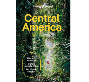 Central America - Lonely Planet Travel Guide