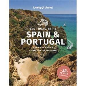 Spain & Portugal - Best road trips - Lonely Planet