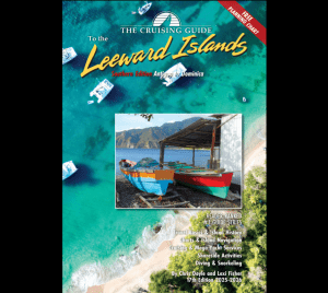 The Cruising Guide to the Southern Leeward Islands 2025-2026