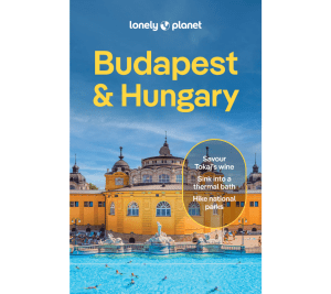 Budapest & Hungary - Lonely Planet Travel Guide