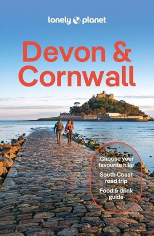 Devon & Cornwall - Lonely Planet Travel Guide