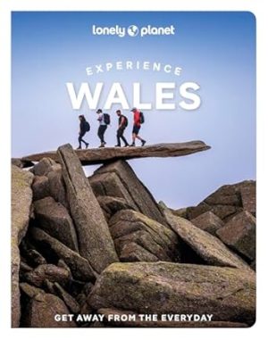 Experience Wales - Lonely Planet
