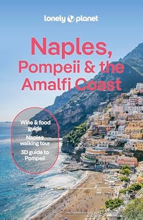Naples Pompeii & the Amalfi Coast - Lonely Planet