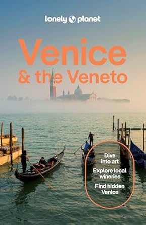 Venice & the Veneto - Lonely Planet