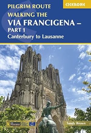 Walking the Via Francigena Pilgrim Route - Part 1 - Cicerone
