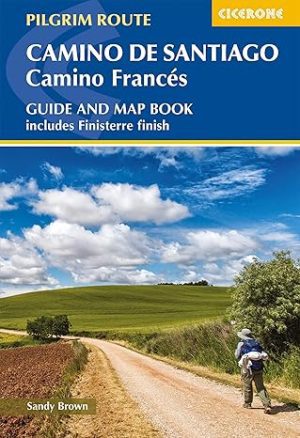 Camino de Santiago - Camino Francés - Cicerone