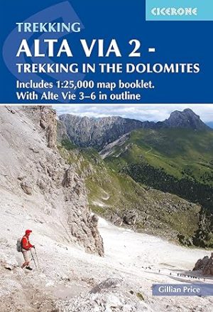 Alta Via 2 - Trekking in the Dolomites - Cicerone