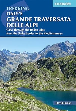 Italy's Grande Traversata Delle Alpi - Cicerone