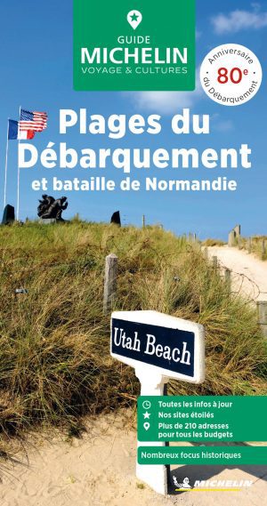 Plages du Débarquement et bataille de Normandie - Guide Vert