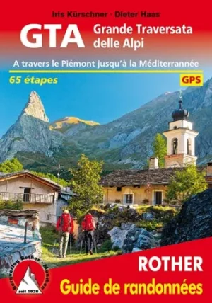 GTA - Grande Traversata Delle Alpi - Rother