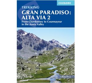 Trekking Gran Paradiso Alta Via 2 Cicerone 9781786311849