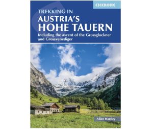 Trekking in Austria's Hohe Tauern Cicerone 9781786310644