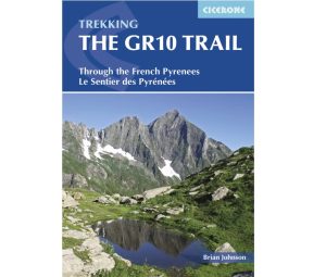 Trekking the GR10 Through the French Pyrenees Cicerone 9781852847739