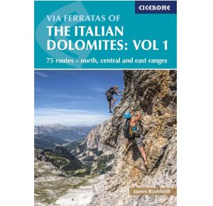 Via Ferratas of the italien Dolomites Vol 1 Cicerone 9781852848460