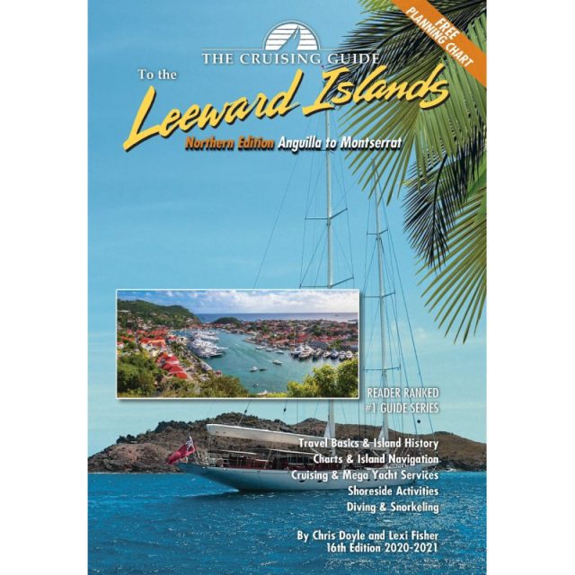 Cruising Guide to the Northern Leeward Islands 2020-2021