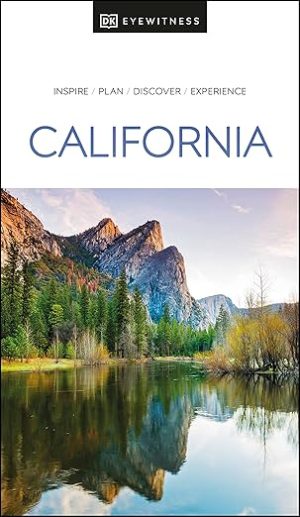 California - Travel Guide - DK Eyewitness