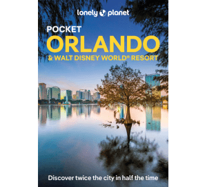 Orlando & Walt Disney - Lonely Planet's Pocket Guide