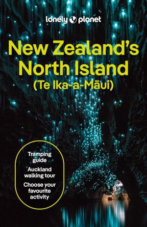 New Zealand's North Island - Lonely Planet