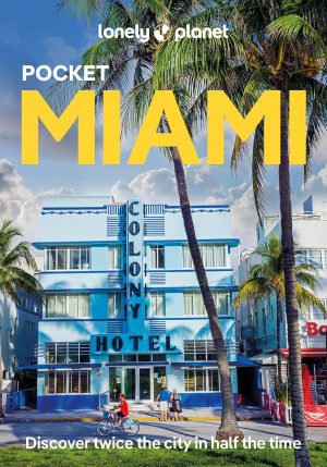 Miami - Pocket Guide - Lonely Planet