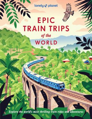 Epic train trips of the world - Lonely Planet
