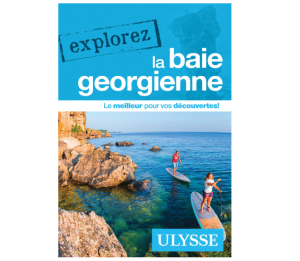Baie Georgienne - Explorez - Ulysse