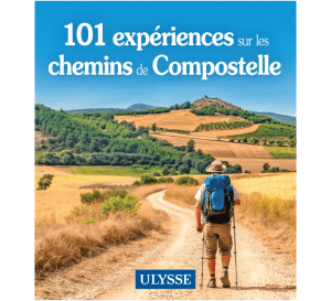 9782765861645 Ulysse 101 expériences sur les chemins de compostelle